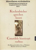 Kirchenbücher sprechen lassen... Die Ordnung des kirchlichen Lebens in Weidenbach/Ghimbav